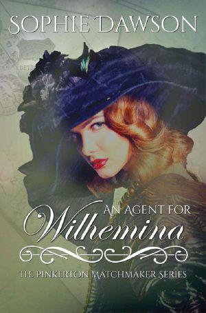 [The Pinkerton Matchmaker 02] • An Agent For Wilhelmina